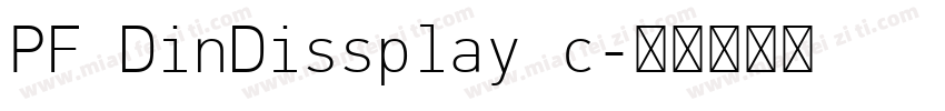 PF DinDissplay c字体转换